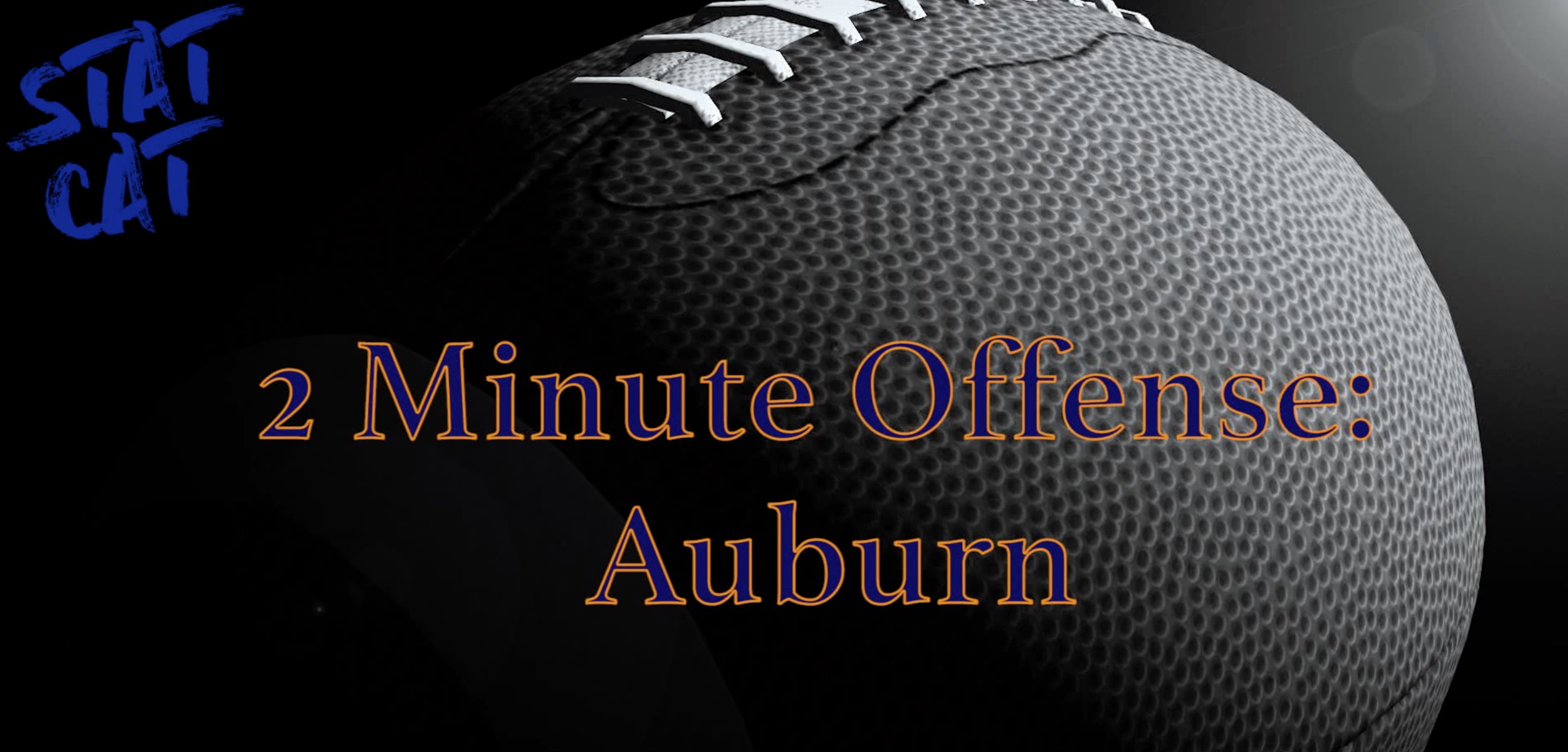 2018 Recap: Auburn 2 Minute Offense