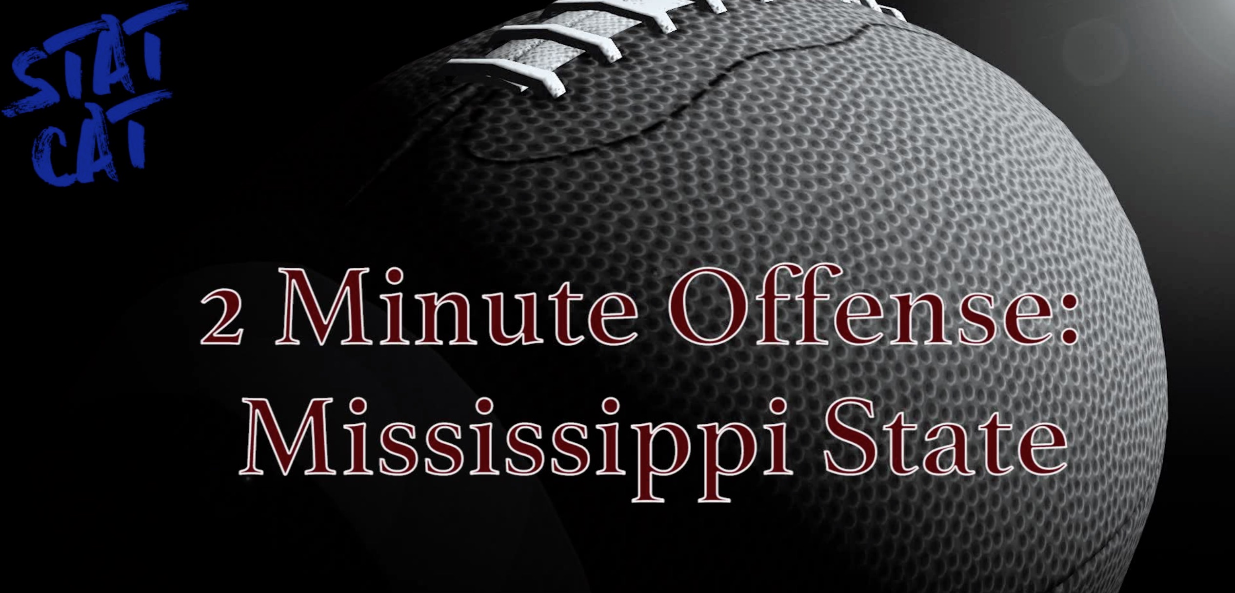 2018 Recap: Mississippi State 2 Minute Offense