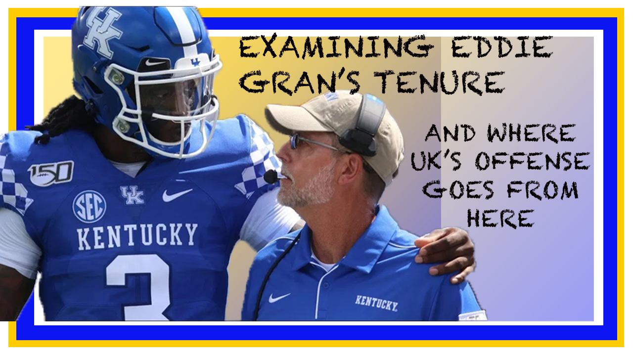 Examining Eddie Gran’s tenure and where UK’s offense goes from here