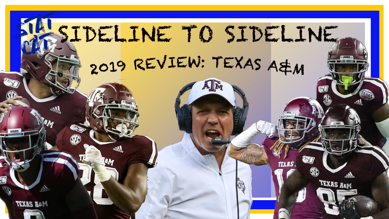Sideline to Sideline: Texas A&M 2019
