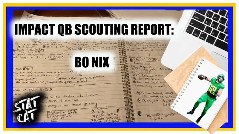 Impact QB Scouting Report: Bo Nix, Oregon