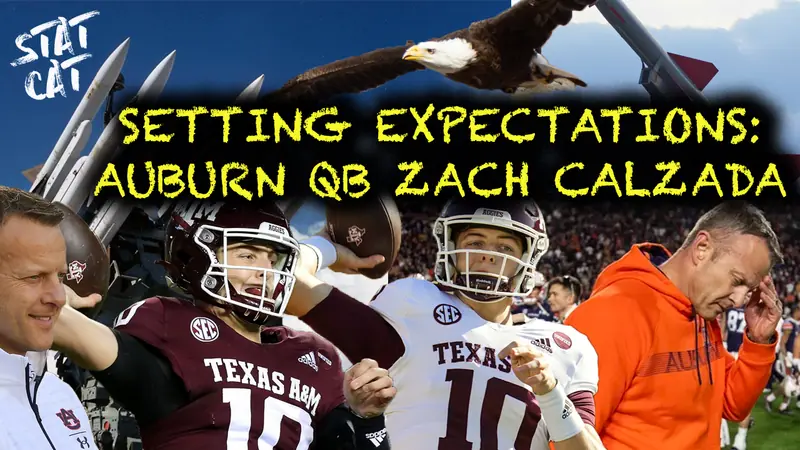 Setting Expectations: Auburn QB Zach Calzada